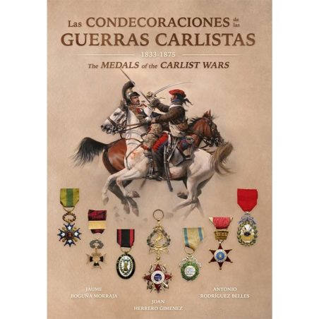 Catálogo Las Condecoraciones de las Guerras Carlistas 1833-1875