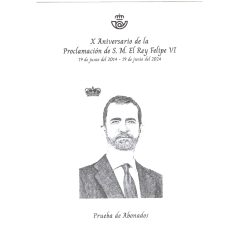 Prueba Abonados 2024 Xº Aniversario Proclamación Felipe VI  - 1